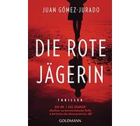 Juan Gómez-Jura Die rote Jägerin: Thriller - Das Buch zur Amazon-Pri (Tascabile)