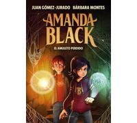 Juan Gómez-Jurado Bárbara Mo El amuleto perdido / The Lost Am (Copertina rigida)