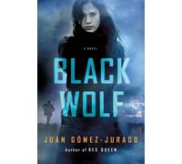 Juan Gómez-Jurado Black Wolf (Copertina rigida) Antonia Scott