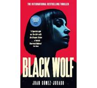 Juan Gómez-Jurado Black Wolf (Copertina rigida) Antonia Scott