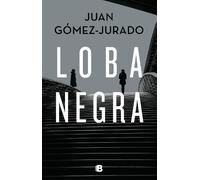 Juan Gómez-Jurado Loba negra / The Black Wolf (Tascabile) Antonia Scott