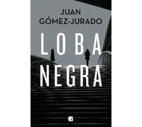 Juan Gómez-Jurado Loba negra / The Black Wolf (Tascabile) Antonia Scott