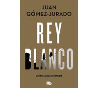 Juan Gómez-Jurado Rey Blanco / White King (Tascabile) Antonia Scott
