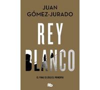 Juan Gómez-Jurado Rey Blanco / White King (Tascabile) LA TRILOGÍA REINA ROJA