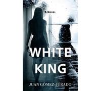 Juan Gómez-Jurado White King (Copertina rigida)