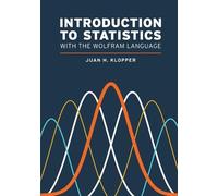 Juan H Klopper Introduction to Statistics with the Wolfram Language (Tascabile)