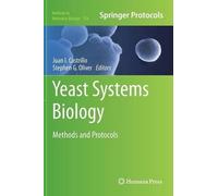 Juan I. Castrillo Yeast Systems Biology (Copertina rigida)