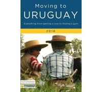 Juan Ignacio Pita Claire O'Brien Moving to Uruguay 2018 (Tascabile)