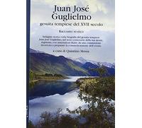 Juan José Guglielmo. Un gesuita tempiese del XVII secolo