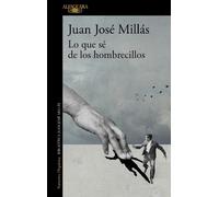 Juan José Millá Lo que sé de los hombrecillos / What I Know of the L (Tascabile)