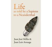 Juan José Millás Juan Luis Life As Told by a Sapiens to a Nea (Copertina rigida)