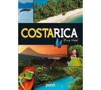 Juan José Pucci Sergio Pucci Costa Rica Pura Vida (Copertina rigida)