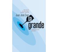 Juan Jose Saer La Grande (Tascabile)