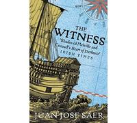 Juan José Saer The Witness (Tascabile)