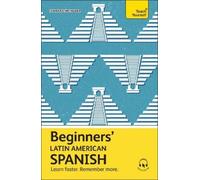 Juan Kattan-Ibarra Beginners’ Latin American Spanish (Mixed Media Product)