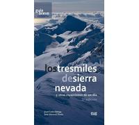 Juan Luis Orteg Los tresmiles de Sierra Nevada y otras excursiones d (Tascabile)