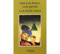 Juan Luis Panero Los Mitos Y Las Mascaras: 136 (Marginales) (Tascabile)