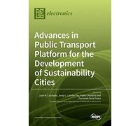 Juan M Corchado Advances in Public Transport Platform for the (Copertina rigida)