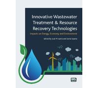 Juan M. Lema Innovative Wastewater Treatment & Resource Recovery Tec (Tascabile)