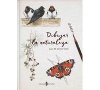 Juan M. Varela Simó Dibujar la naturaleza (El arte de vivir) (Tascabile)
