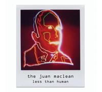 Juan Maclean, the - Less Than Human [Import]