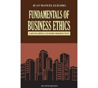 Juan Manuel Elegido Fundamentals of business ethics (Tascabile)