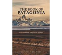 Juan Manuel Herrera Traybel The Book of Patagonia (Tascabile)