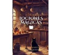 Juan Marcos Romero Fiorini Lociones Mágicas (Tascabile) Colección de Hechizos