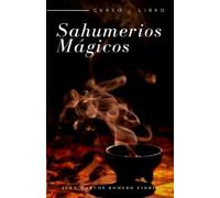 Juan Marcos Romero Fiorini Sahumerios Mágicos Curso-Libro (Tascabile)