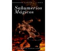 Juan Marcos Romero Fiorini Sahumerios Mágicos Curso-Libro (Tascabile)