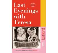 Juan Marsé Last Evenings with Teresa (Tascabile)