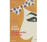 Juan Marsé Últimas tardes con Teresa / Last Afternoons with Teresa (Tascabile)
