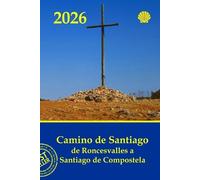 Juan Martín Gar Camino de Santiago de Roncesvalles a Santiago de Com (Tascabile)