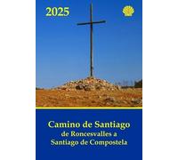Juan Martín Gar Camino de Santiago de Roncesvalles a Santiago de Com (Tascabile)
