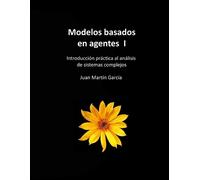 Juan Martín García Modelos basados en agentes I (Tascabile)