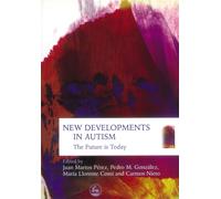 Juan Marto Perez New Developments in Autism (Tascabile)
