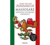 Juan Miguel Zun Masiosare: Nuestro extraño enemigo / Masiosare: The (Tascabile)