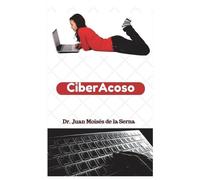 Juan Moisés de la Serna CiberAcoso (Tascabile)