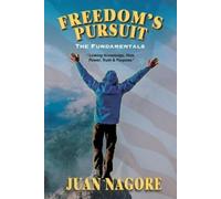 Juan Nagore Freedom's Pursuit (Tascabile)