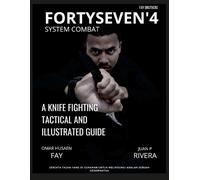 Juan P Rivera Omar Husaen Fay Fortyseven'4 System Combat (Tascabile)