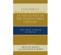 Juan Pablo Mila Colombia's Political Economy at the Outset of (Copertina rigida)