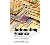 Juan Pablo Pardo-Guerra Automating Finance (Copertina rigida)