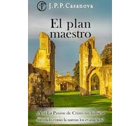 Juan Pablo Pascual Casanova Pascual Casanova Juan Pa El Plan Maestro (Tascabile)