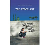Juan Pablo Villalobos The Other Side (Tascabile)