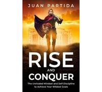 Juan Partida Rise and Conquer (Tascabile)