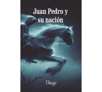 Juan Pedro y su nación