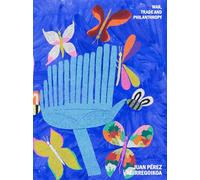 Juan Pérez Agirregoikoa: War, Commerce and Philanthropy