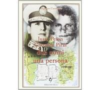 Juan Peron, Giovanni Piras due nomi una persona