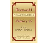 Juan Ramaon Jimaenez Stanley Platero and I/Platero y yo: A Dual-Lan (Tascabile)