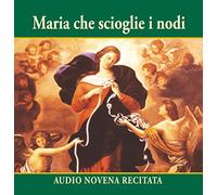 Juan Ramón Celeiro - Maria che scioglie i nodi